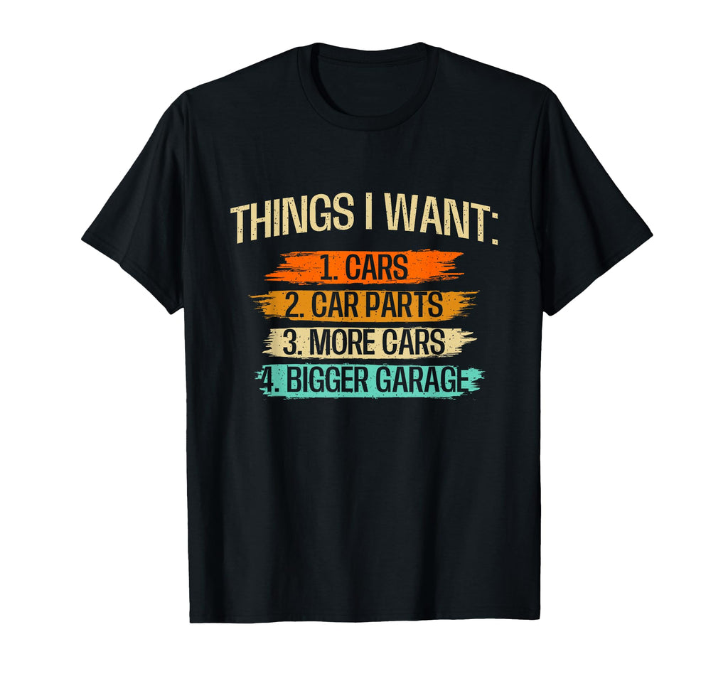 Things I Want Car Parts Enthusiast Auto T-Shirt - Graphic Print for Adults - T-Shirt, Sweatshirt, Hoodie