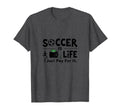 Soccer Is Life I Just Pay It Dark T-Shirt - Custom Art Print for Adults - T-Shirt, Sweatshirt, Hoodie