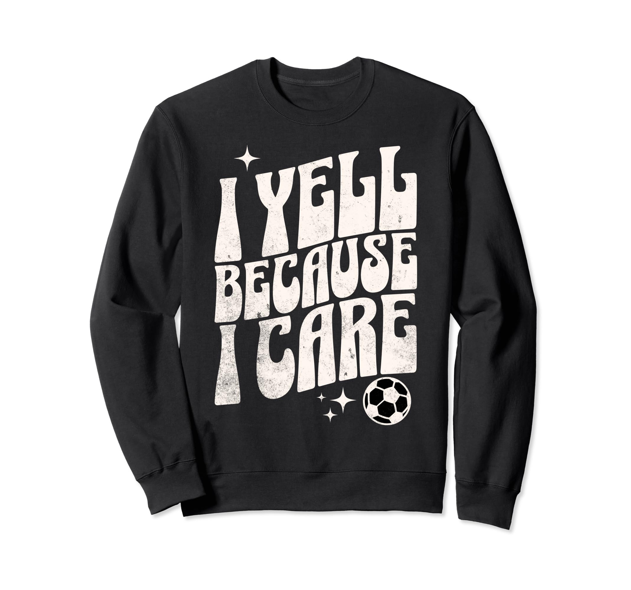 Proud Soccer Mom I Yell Because I Sweatshirt - Aesthetic Graphic Unisex - T-Shirt, Sweatshirt, Hoodie