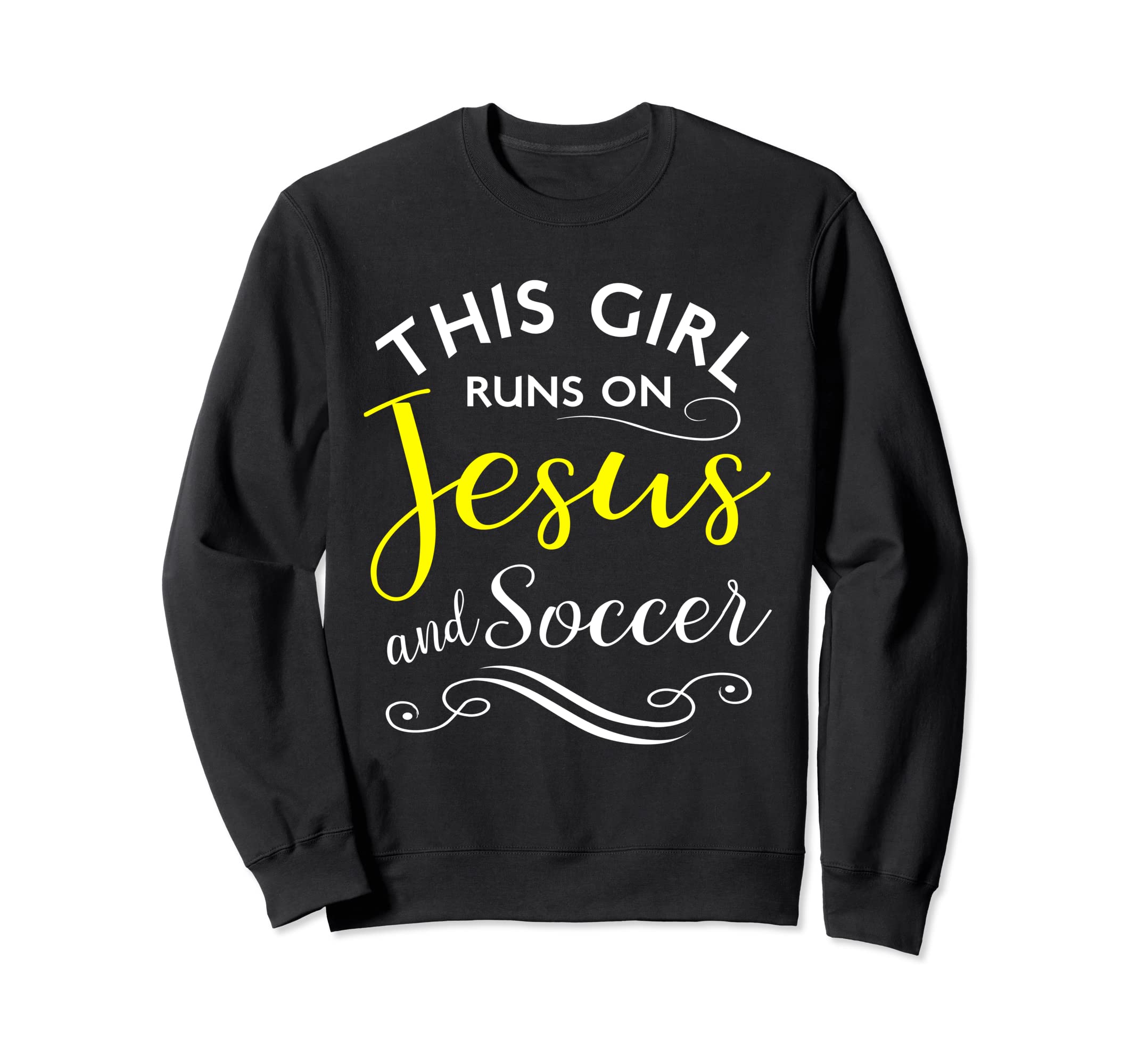 This Runs Jesus And Soccer Coach Sweatshirt - Aesthetic Graphic Men Women - T-Shirt, Sweatshirt, Hoodie