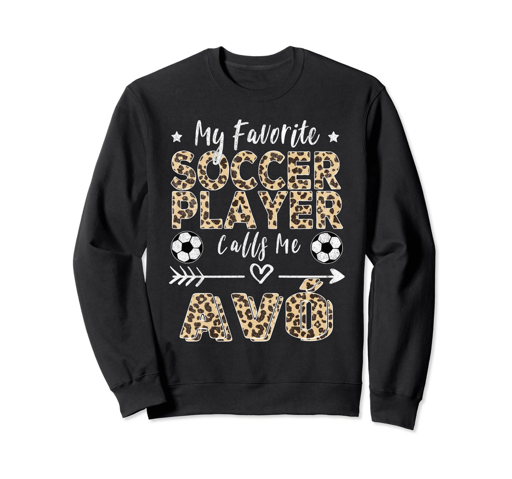 My Favorite Soccer Player Calls Me Av Sweatshirt - Minimalist Print Unisex - T-Shirt, Sweatshirt, Hoodie
