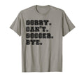 Sorry Cant Soccer Bye Soccer Mom T-Shirt - Unique Graphic for Adults - T-Shirt, Sweatshirt, Hoodie