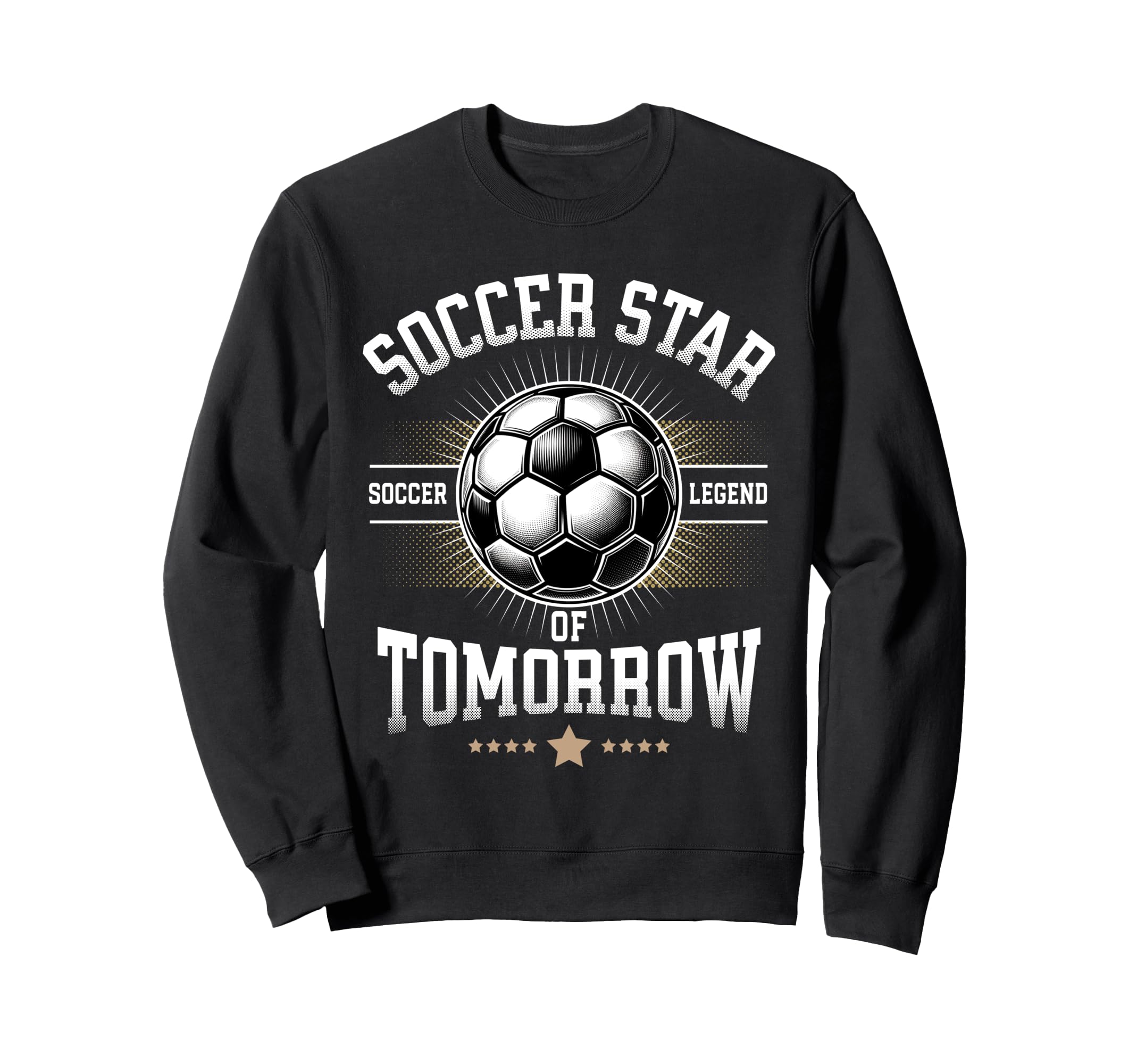 Soccer Star Tomorrow Talent Sweatshirt - Fun Novelty Design for Adults - T-Shirt, Sweatshirt, Hoodie