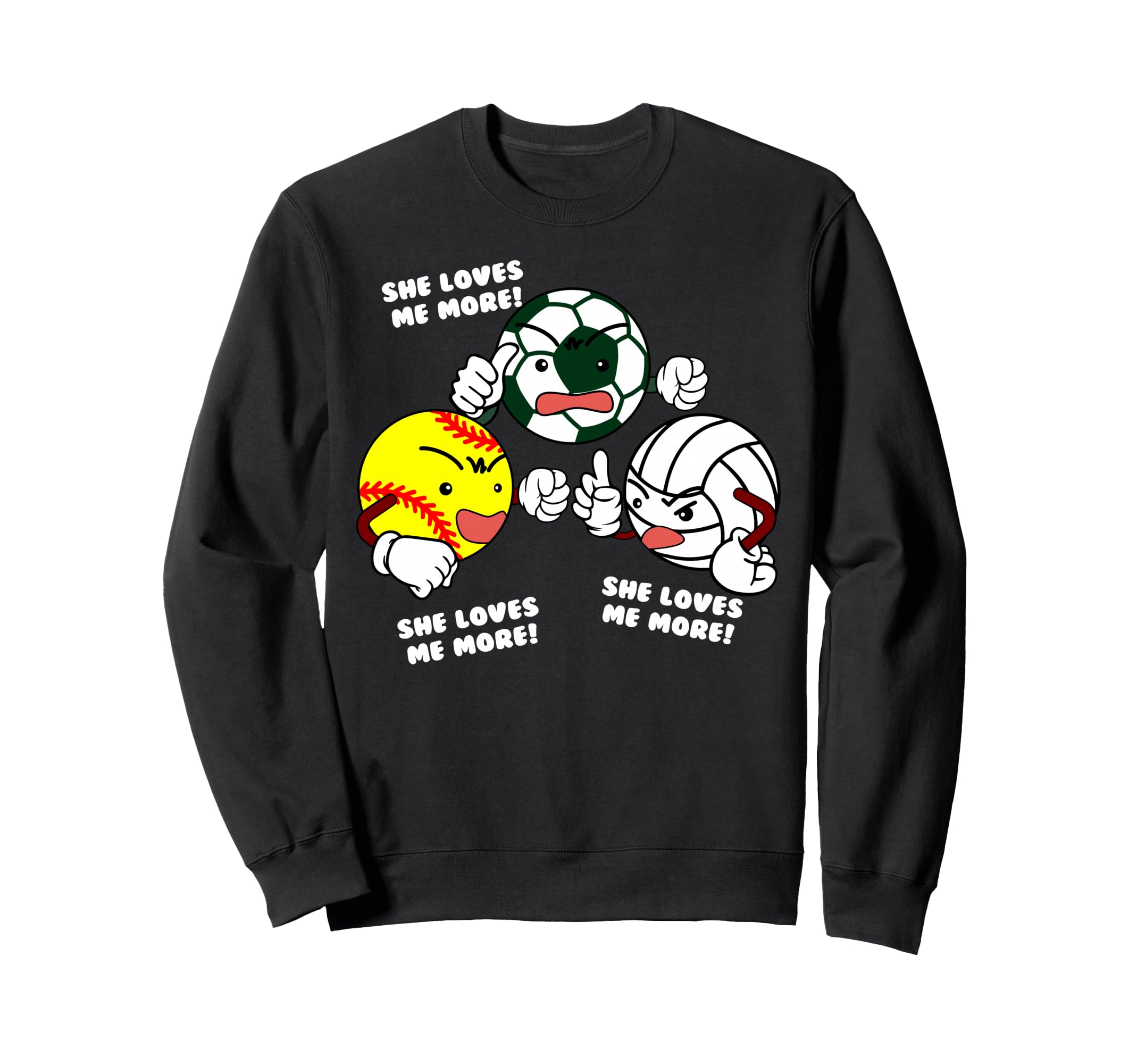 She Loves Me More Funny Softball Sweatshirt - Streetwear Style Unisex - T-Shirt, Sweatshirt, Hoodie