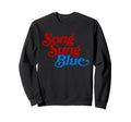 Song Sung Blue Logo Sweatshirt - Minimalist Print Unisex - T-Shirt, Sweatshirt, Hoodie
