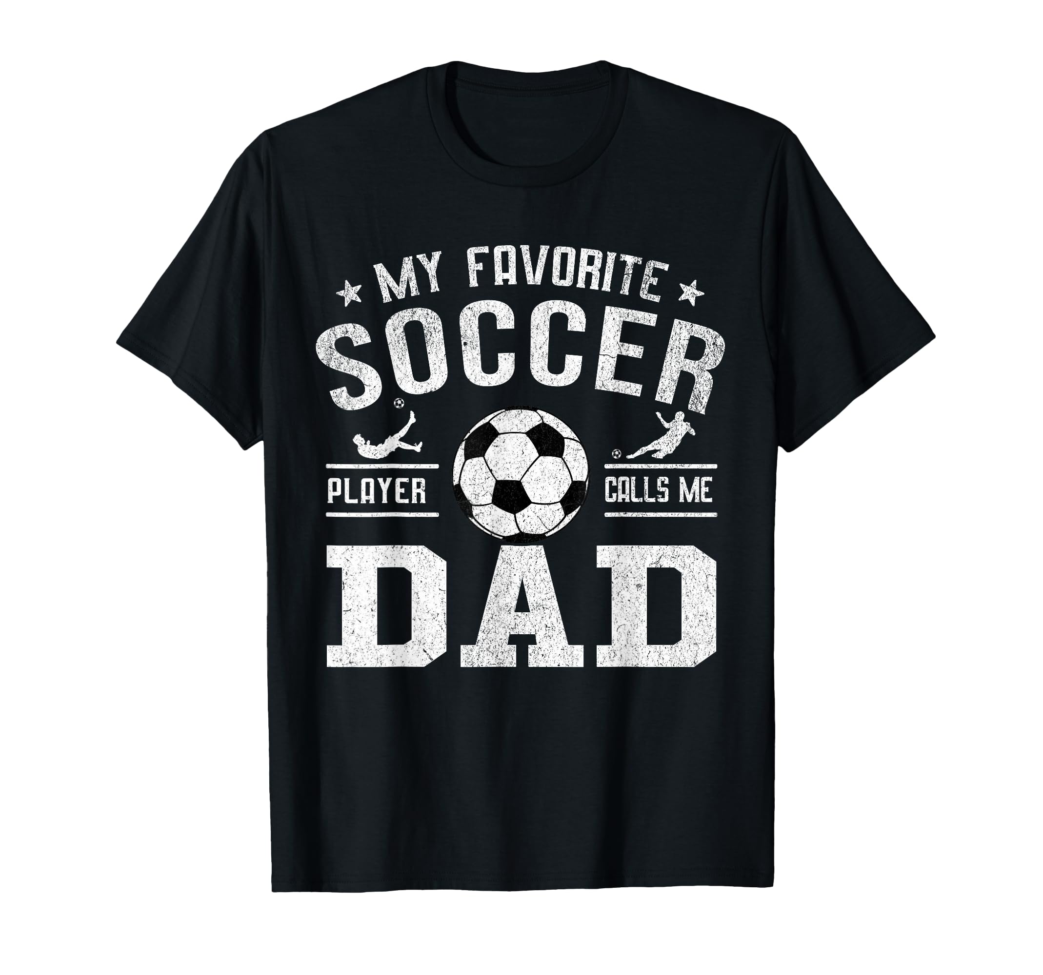 My Favorite Soccer Player Calls Me T-Shirt - Streetwear Style for Adults - T-Shirt, Sweatshirt, Hoodie