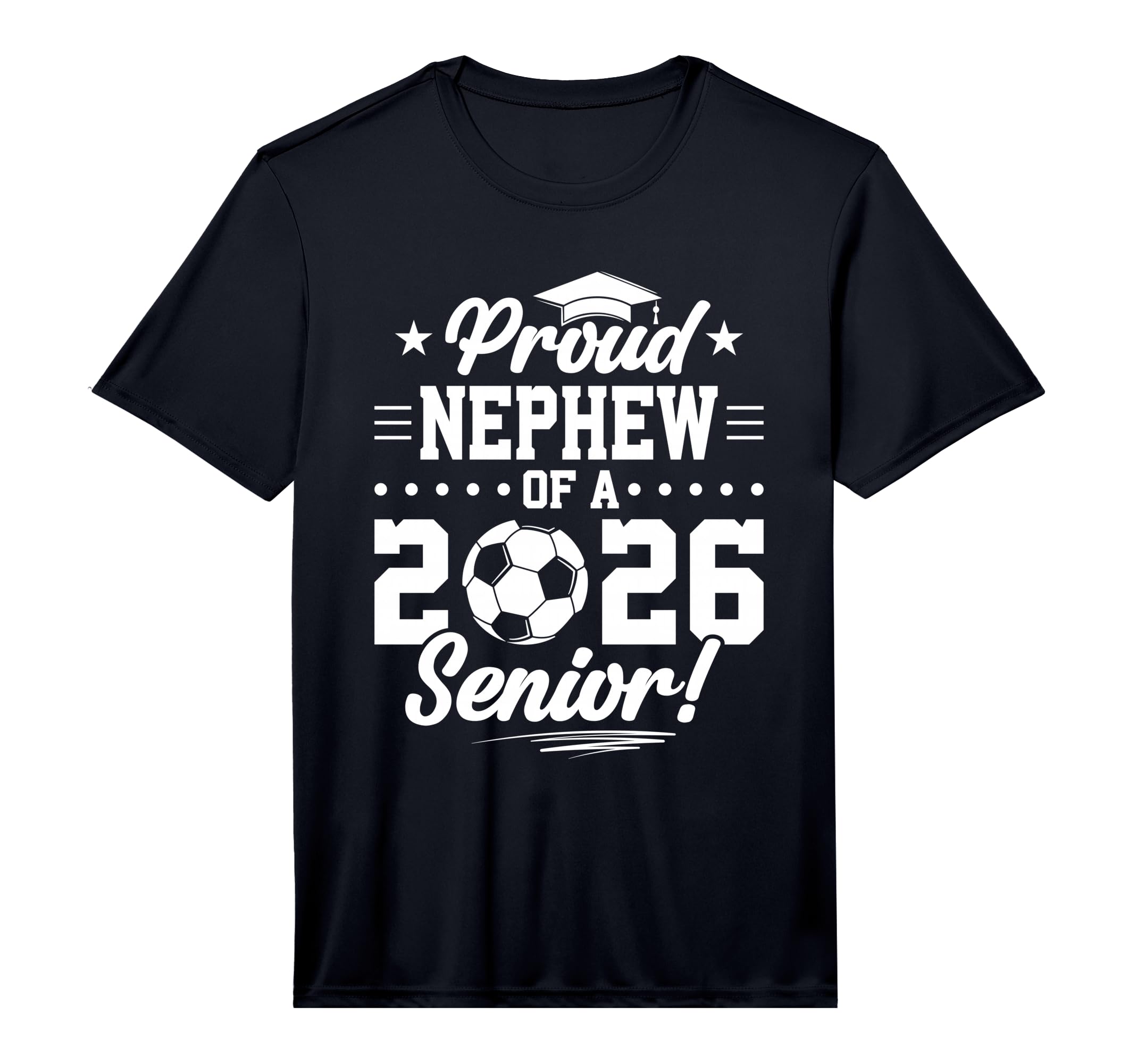 Mens Proud Nephew 2026 Senior Soccer T-Shirt - Fun Novelty Design Unisex - T-Shirt, Sweatshirt, Hoodie