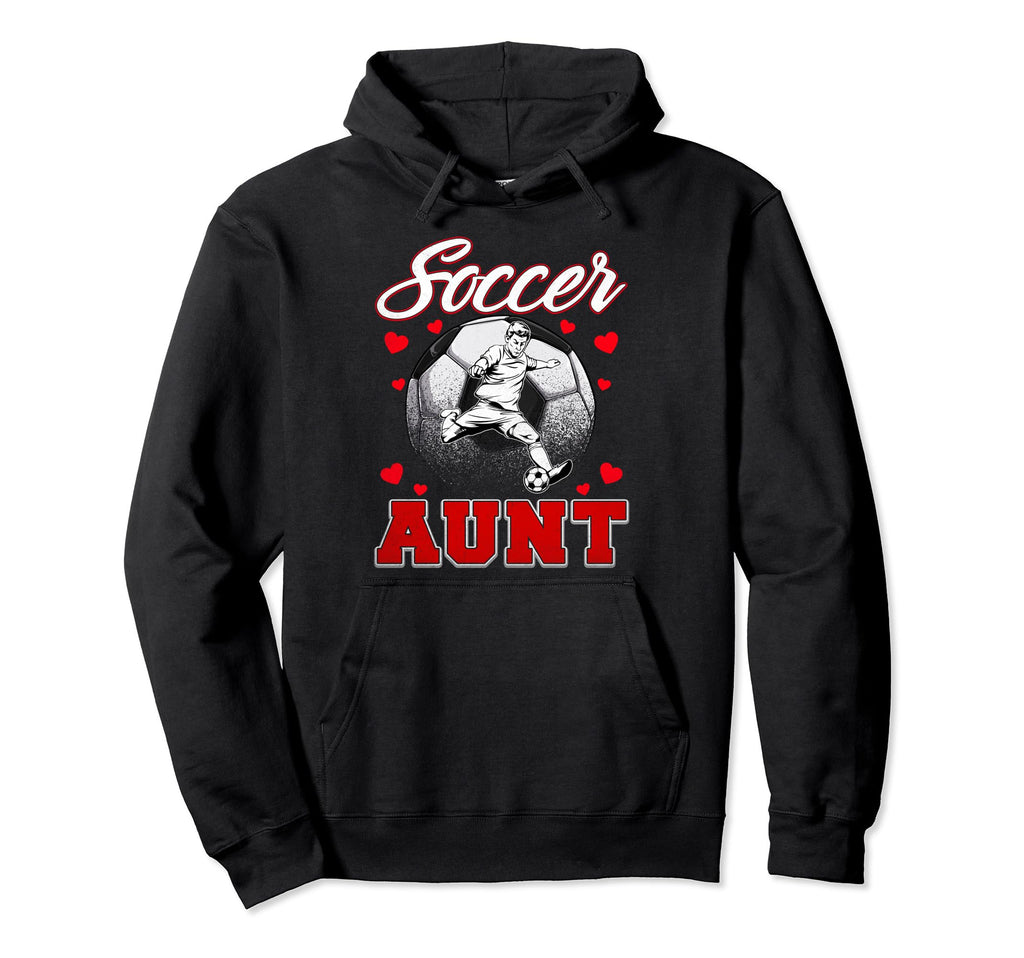 Soccer Aunt Family Matching Team Player Hoodie - Aesthetic Graphic Unisex - T-Shirt, Sweatshirt, Hoodie