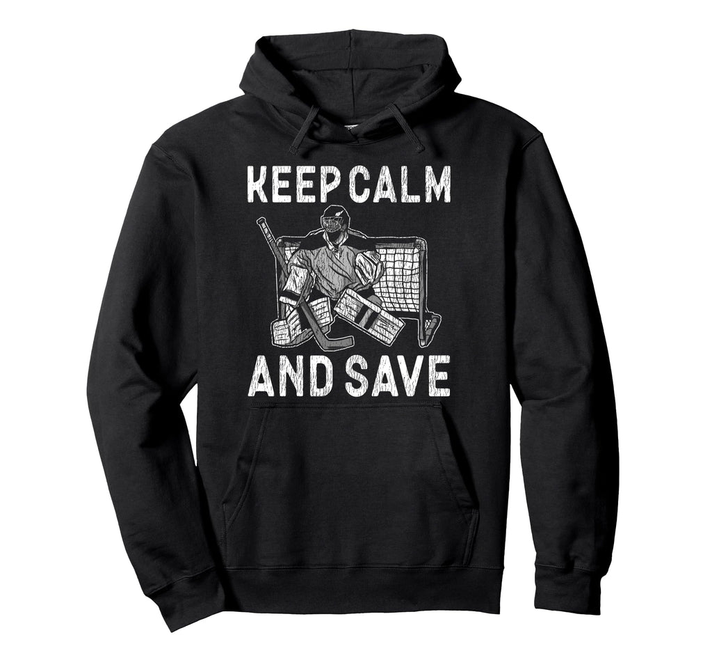Ice Hockey Goalie Goalkeeper Keep Calm Hoodie - Aesthetic Graphic Unisex - T-Shirt, Sweatshirt, Hoodie