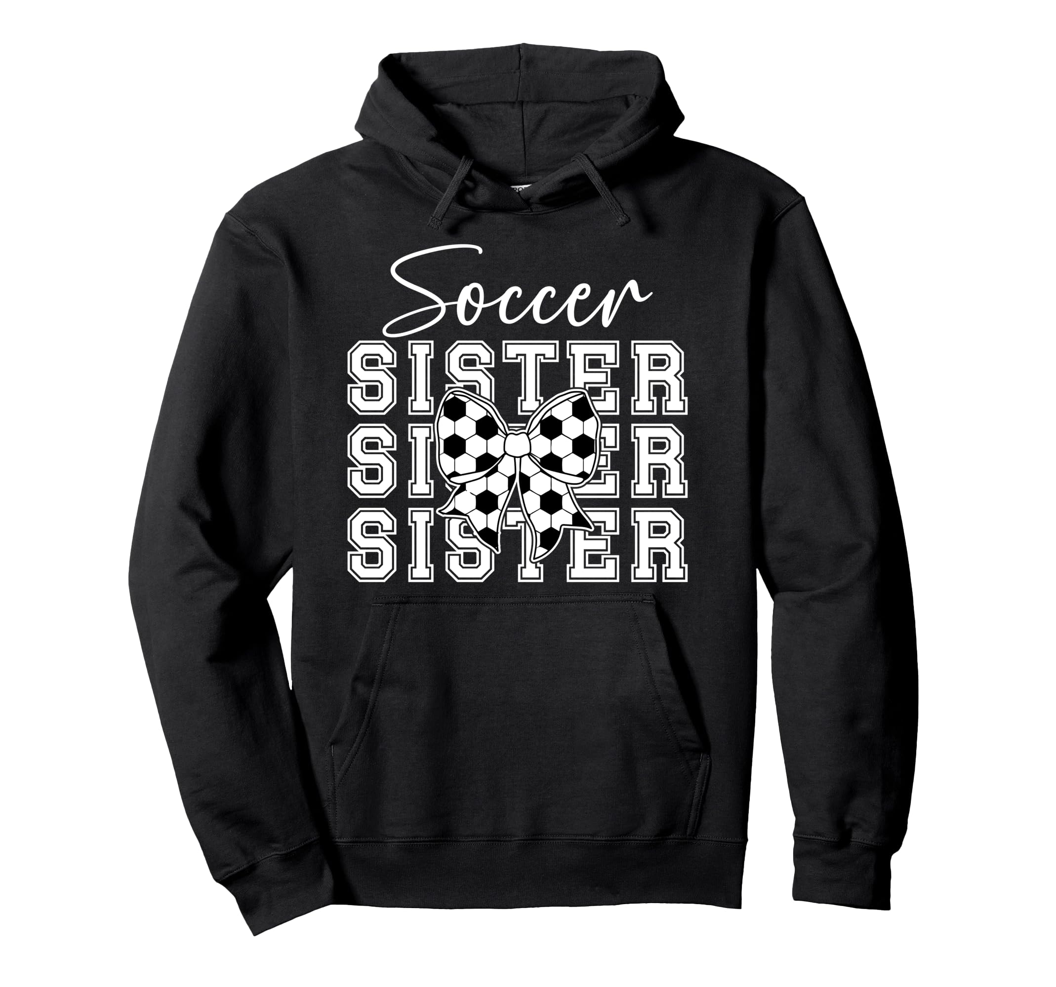 Soccer Sister Coquette Sister Soccer Player Hoodie - Novelty Apparel Unisex - T-Shirt, Sweatshirt, Hoodie