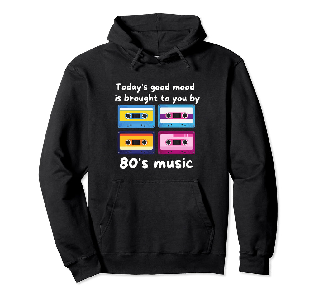 Good Mood Old School 80S Music Hoodie - Casual Everyday Wear for Adults - T-Shirt, Sweatshirt, Hoodie