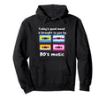 Good Mood Old School 80S Music Hoodie - Casual Everyday Wear for Adults - T-Shirt, Sweatshirt, Hoodie