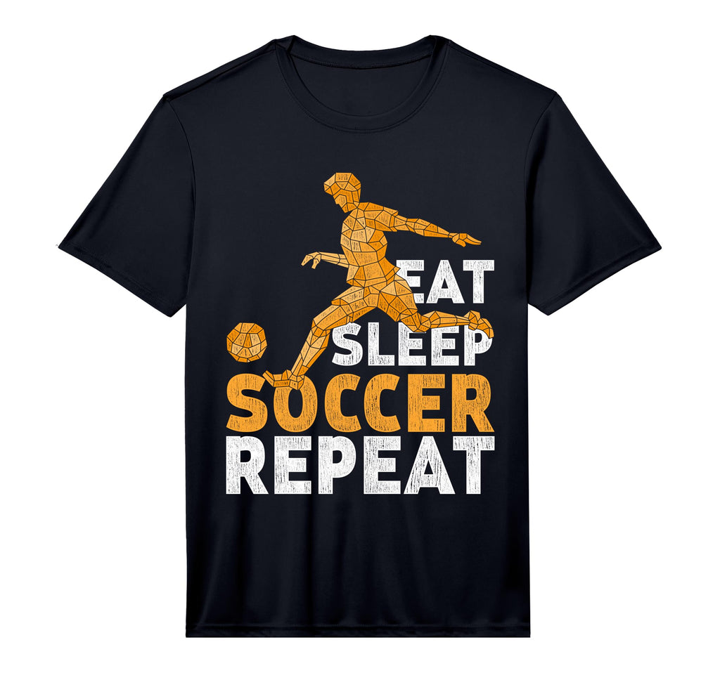 Eat Sleep Soccer Repeat Soccer T-Shirt - Fun Novelty Design Unisex - T-Shirt, Sweatshirt, Hoodie