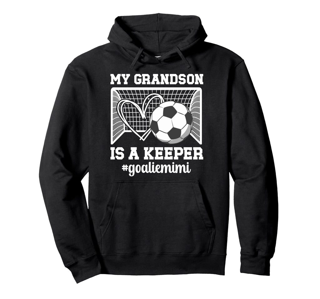 Proud Soccer Goalie Mimi Soccer Hoodie - Unique Graphic for Adults - T-Shirt, Sweatshirt, Hoodie