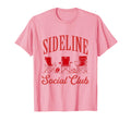 Sideline Social Club Soccer T-Shirt - Casual Everyday Wear Unisex - T-Shirt, Sweatshirt, Hoodie