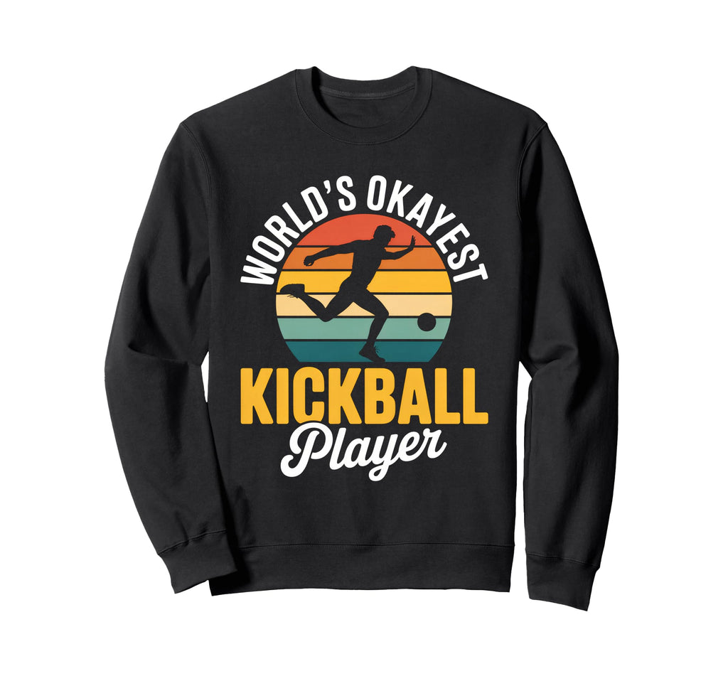 Worlds Okayest Kickball Player Wavy Sweatshirt - Custom Art Print Unisex - T-Shirt, Sweatshirt, Hoodie