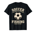 Soccer Fishing Ultimate Problem T-Shirt - Aesthetic Graphic for Adults - T-Shirt, Sweatshirt, Hoodie