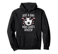 Just Soccer Love Soccer Sports Hoodie - Trendy Graphic Unisex - T-Shirt, Sweatshirt, Hoodie