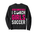 You Dont Scare Me I Coach Soccer Sweatshirt - Custom Art Print Unisex - T-Shirt, Sweatshirt, Hoodie