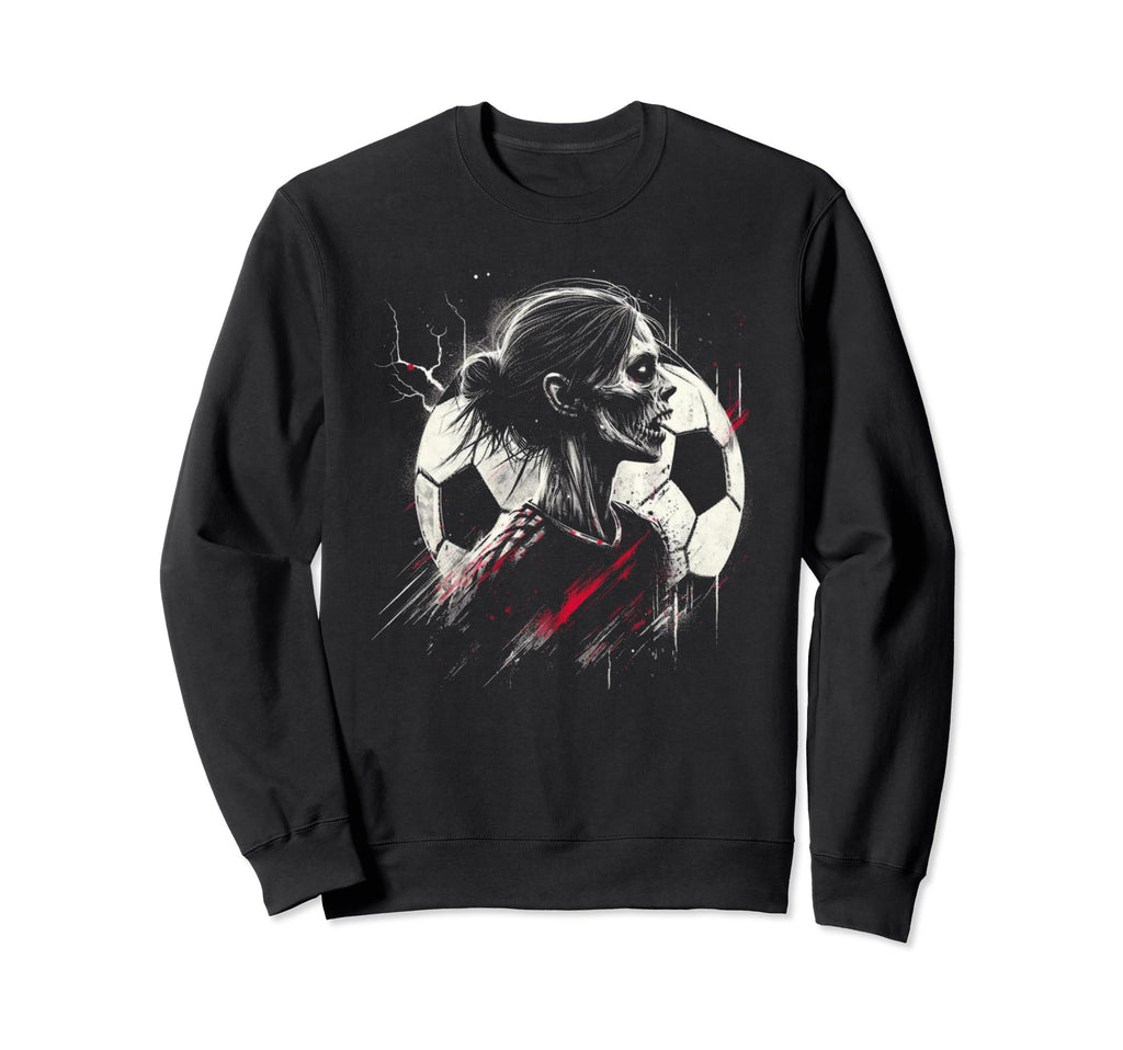 Female Zombie Soccer Player Creepy Sweatshirt - Novelty Apparel Men Women - T-Shirt, Sweatshirt, Hoodie