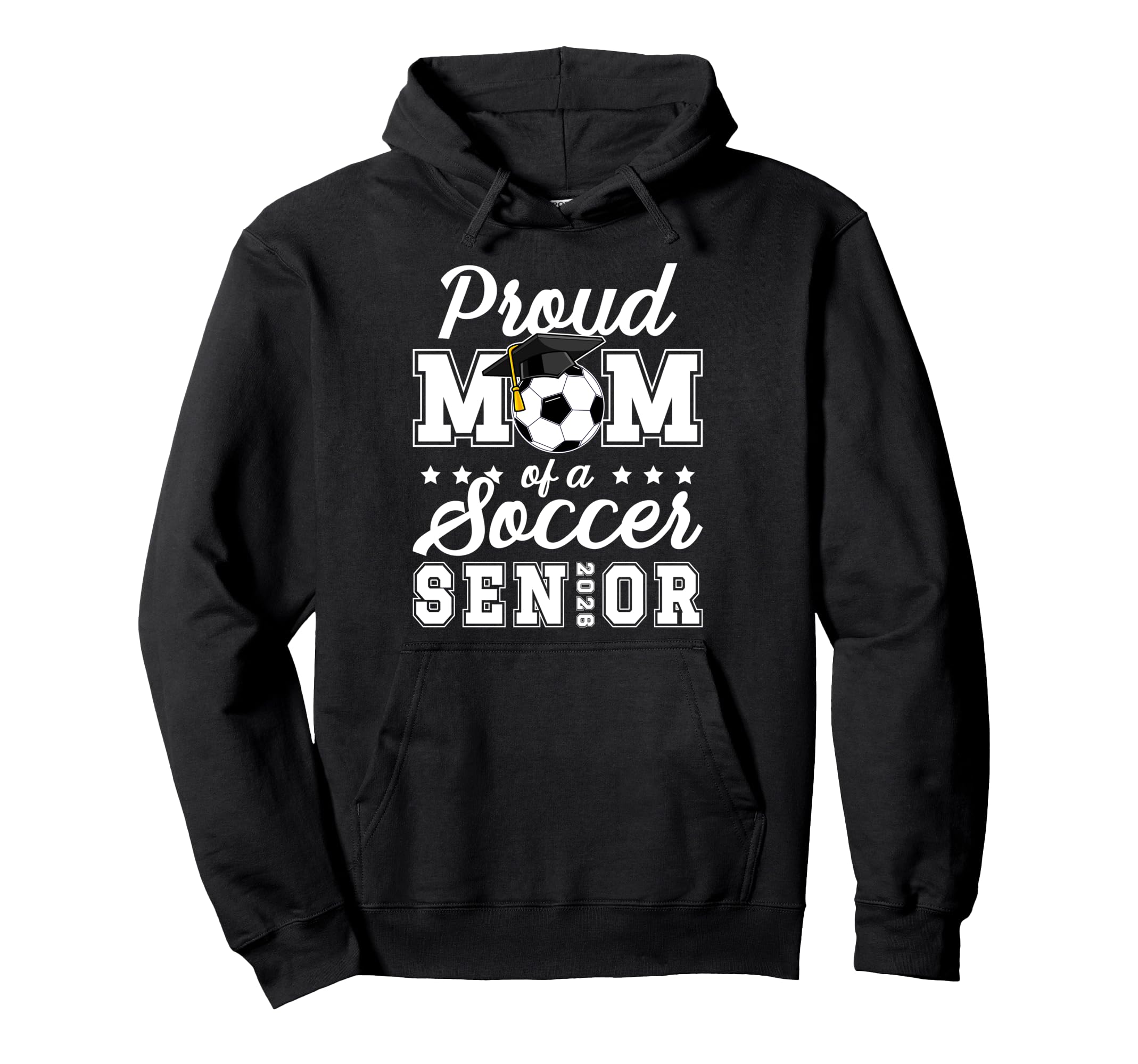 Mom Soccer Senior Mom 2026 Soccer Hoodie - Streetwear Style Men Women - T-Shirt, Sweatshirt, Hoodie