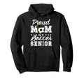 Mom Soccer Senior Mom 2026 Soccer Hoodie - Casual Everyday Wear for Adults - T-Shirt, Sweatshirt, Hoodie