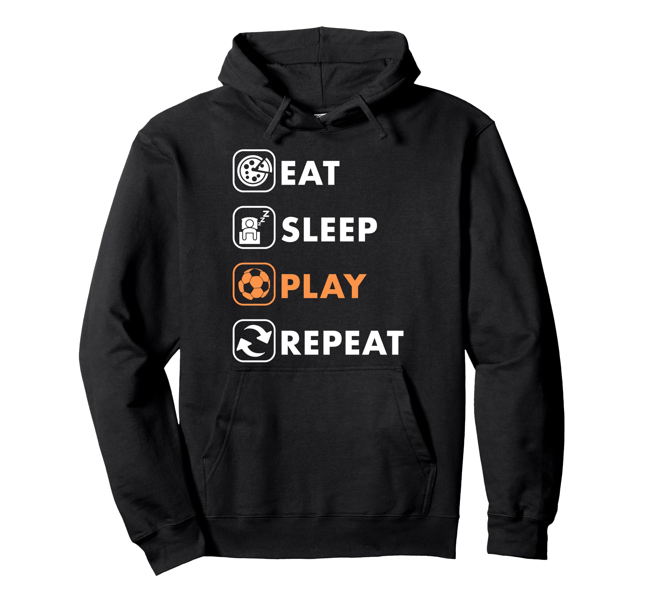 Trendy Eat Sleep Soccer Repeat List Hoodie - Graphic Print for Adults - T-Shirt, Sweatshirt, Hoodie