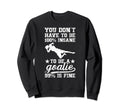 To Be Soccer Goalie Soccer Sweatshirt - Custom Art Print for Adults - T-Shirt, Sweatshirt, Hoodie