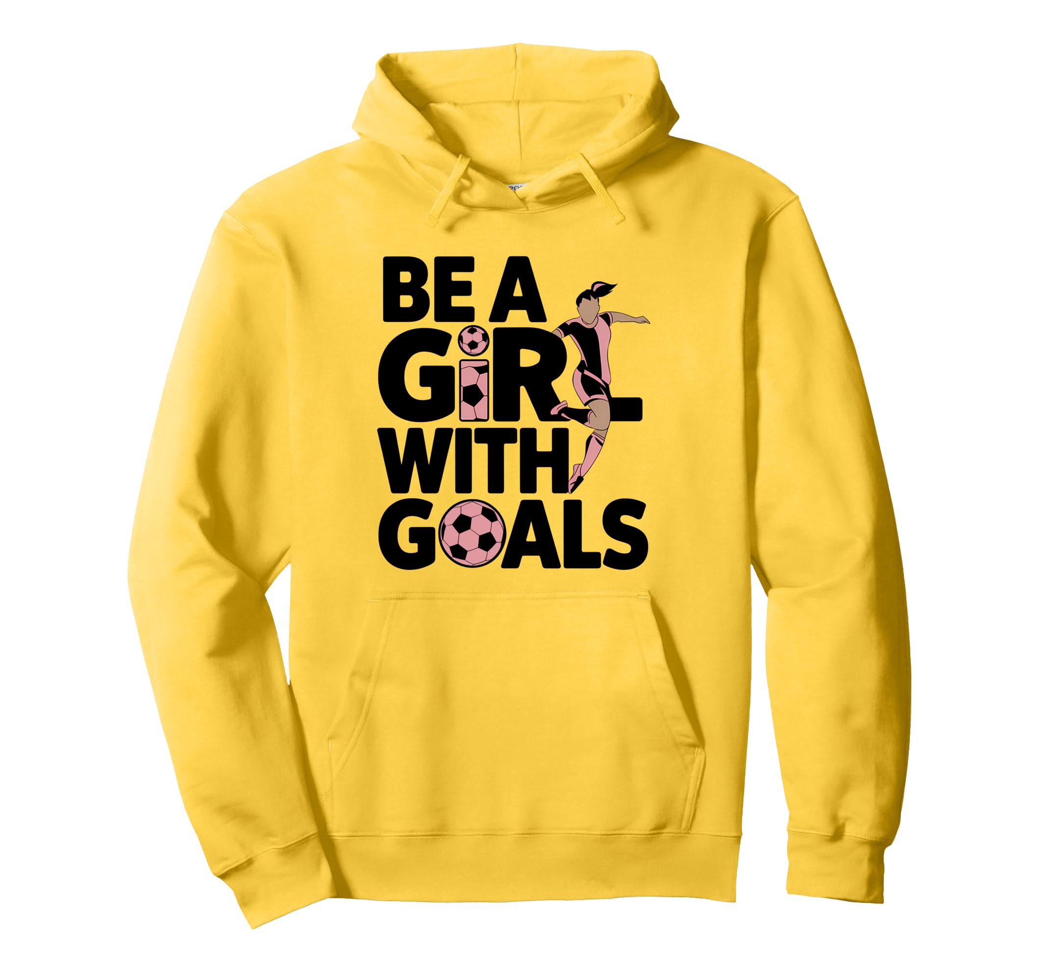 Be Goals Soccer Player Soccer Hoodie - Unique Graphic Men Women - T-Shirt, Sweatshirt, Hoodie