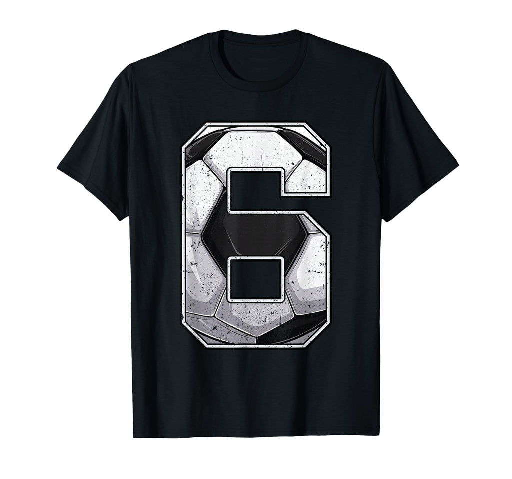 Soccer Sixth 6Th Birthday Six 6 Years Old T-Shirt - Unique Graphic Unisex - T-Shirt, Sweatshirt, Hoodie
