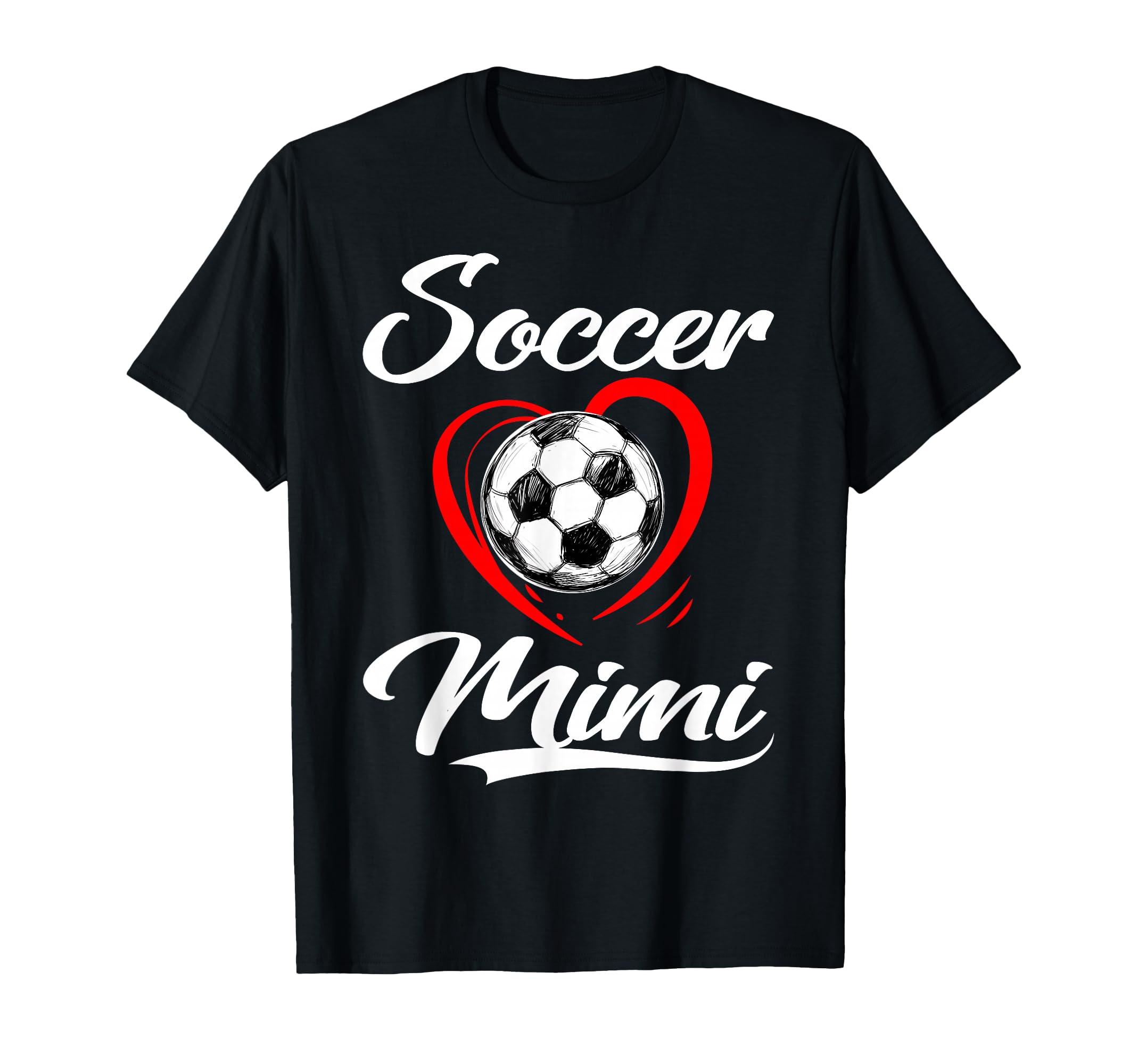 Soccer Mimi Soccer Heart Family T-Shirt - Fun Novelty Design Men Women - T-Shirt, Sweatshirt, Hoodie