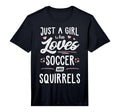 Just Who Loves Soccer And Squirrels Gift T-Shirt - Minimalist Print Unisex - T-Shirt, Sweatshirt, Hoodie