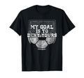 My Goal Is To Deny Yours Soccer T-Shirt - Streetwear Style for Adults - T-Shirt, Sweatshirt, Hoodie