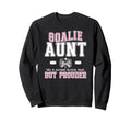 Hockey Goalie Aunt Hockey Keeper Aunt Sweatshirt - Graphic Print Men Women - T-Shirt, Sweatshirt, Hoodie