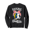 Raising Ballers Volleyball Sweatshirt - Casual Everyday Wear for Adults - T-Shirt, Sweatshirt, Hoodie