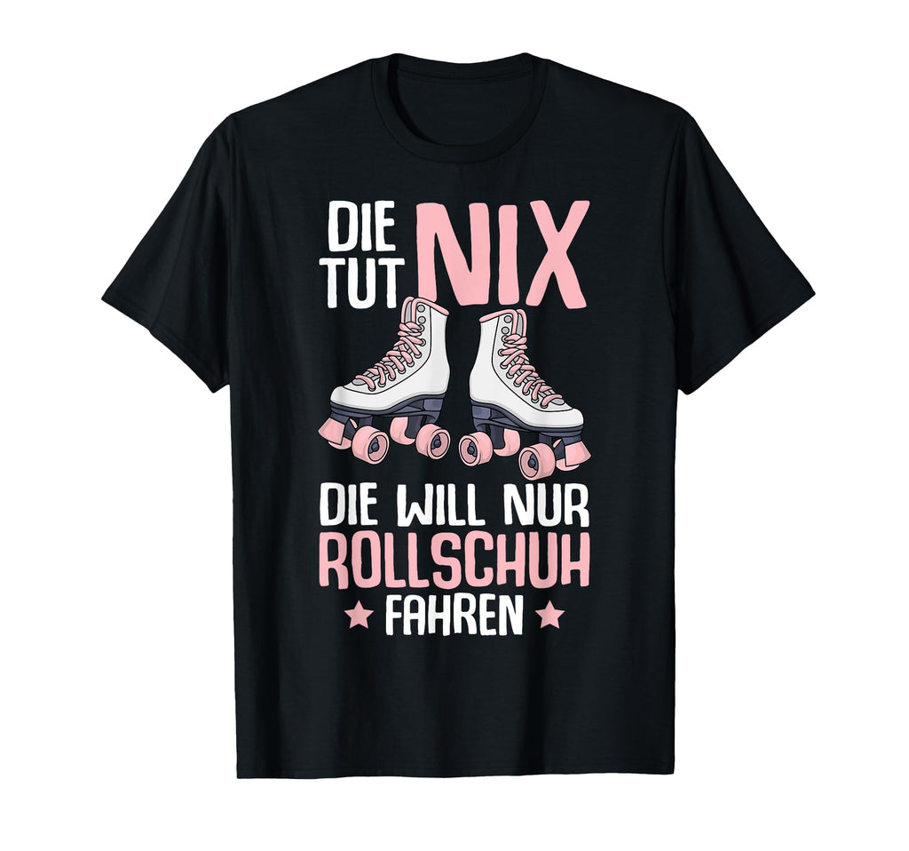 Roller Skates Roller Roller Skates T-Shirt - Novelty Apparel Unisex - T-Shirt, Sweatshirt, Hoodie
