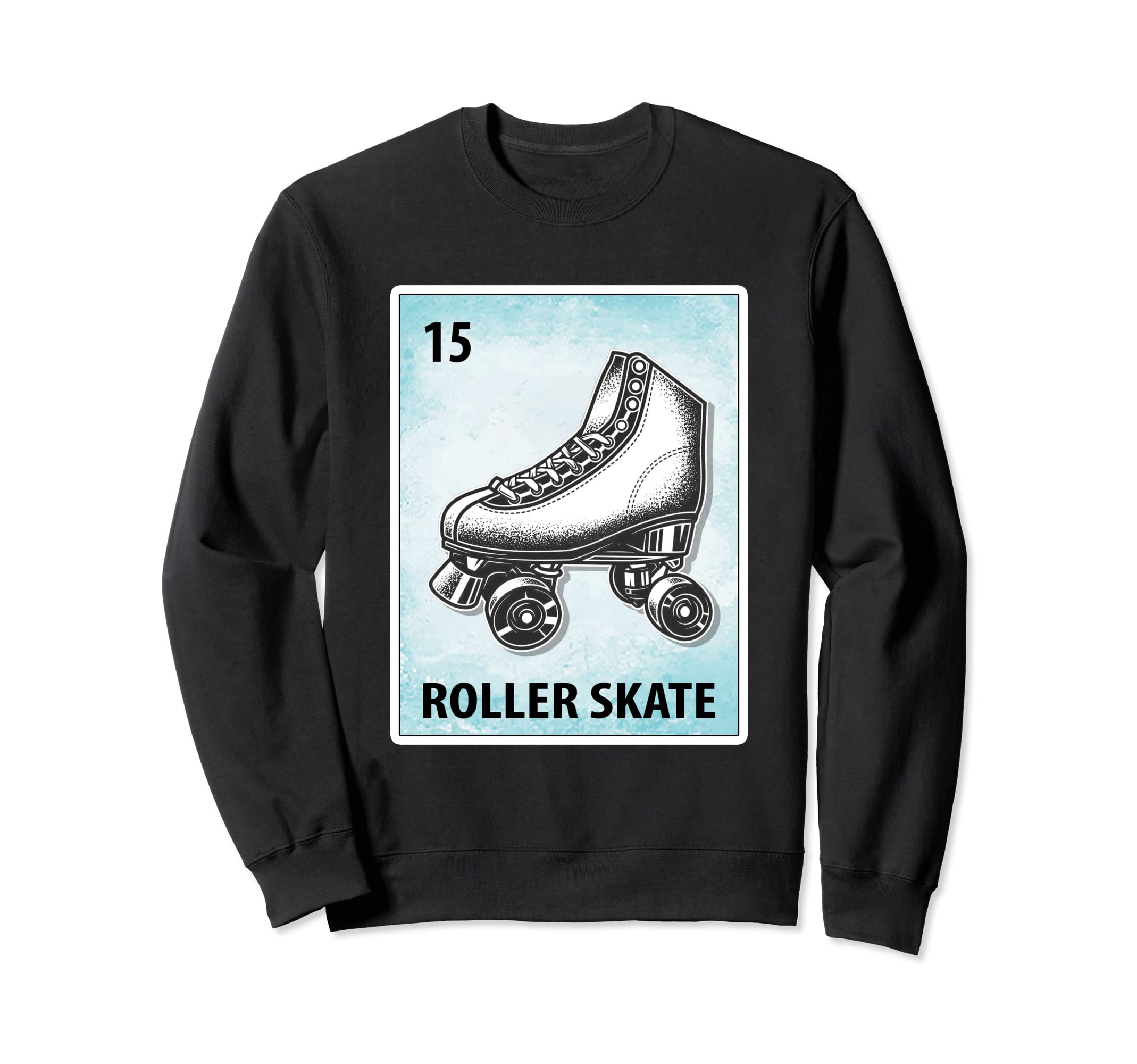 Roller Skate Mexican Cards Sweatshirt - Novelty Apparel Unisex - T-Shirt, Sweatshirt, Hoodie