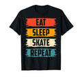 Eat Sleep Skate Repeat Roller Skating T-Shirt - Trendy Graphic Unisex - T-Shirt, Sweatshirt, Hoodie