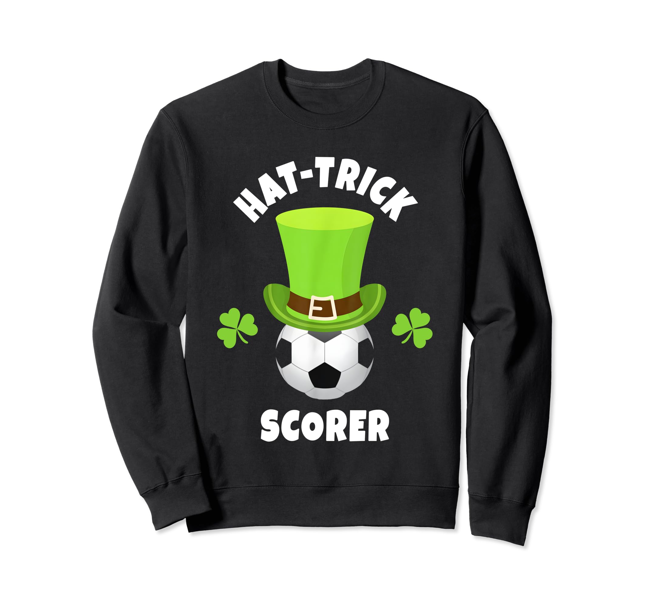 Soccer Striker Hat Trick Scorer Sweatshirt - Unique Graphic Men Women - T-Shirt, Sweatshirt, Hoodie