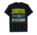 Funny Quotes 100 Soccer No Chance T-Shirt - Casual Everyday Wear Unisex - T-Shirt, Sweatshirt, Hoodie