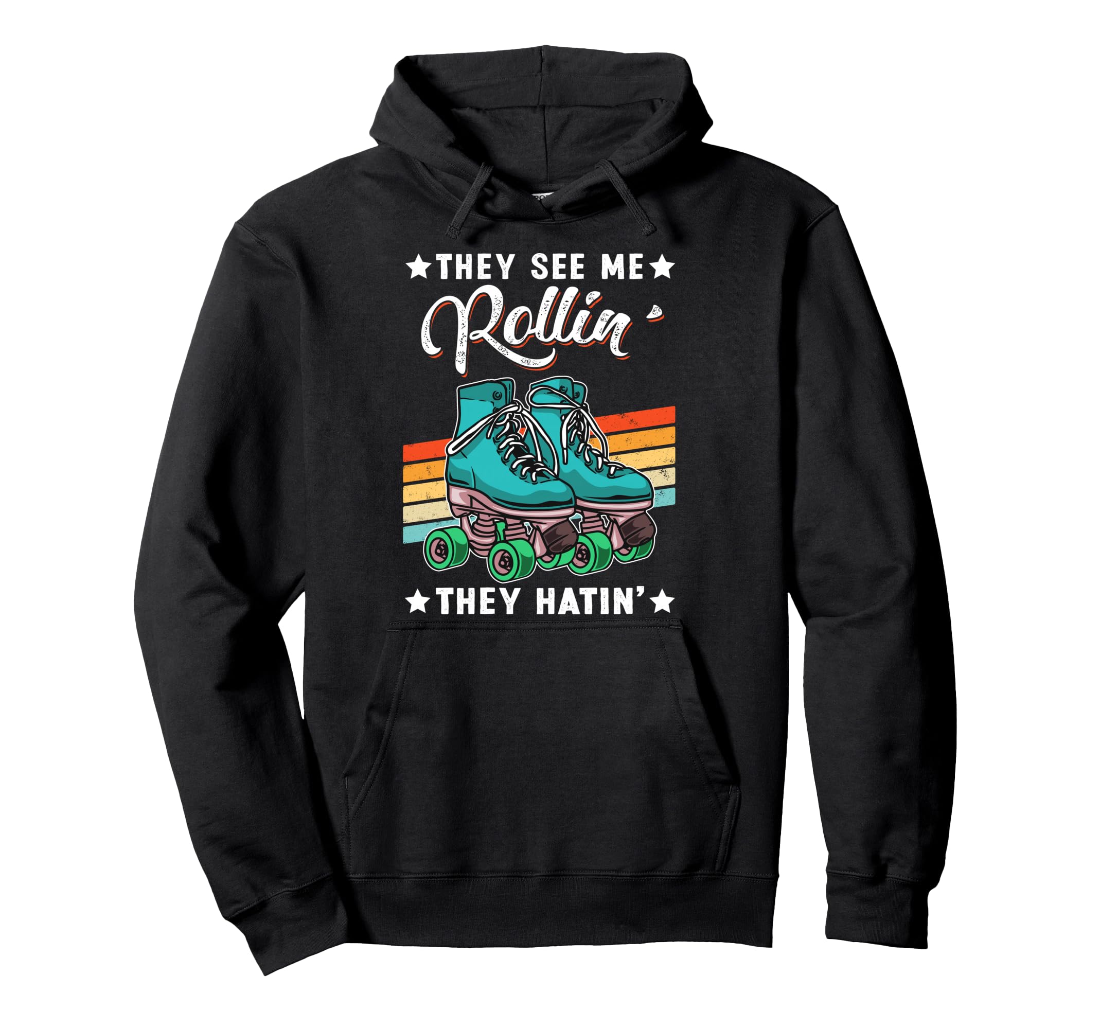 Skater Skate They See Me Rollin They Hoodie - Custom Art Print Unisex - T-Shirt, Sweatshirt, Hoodie