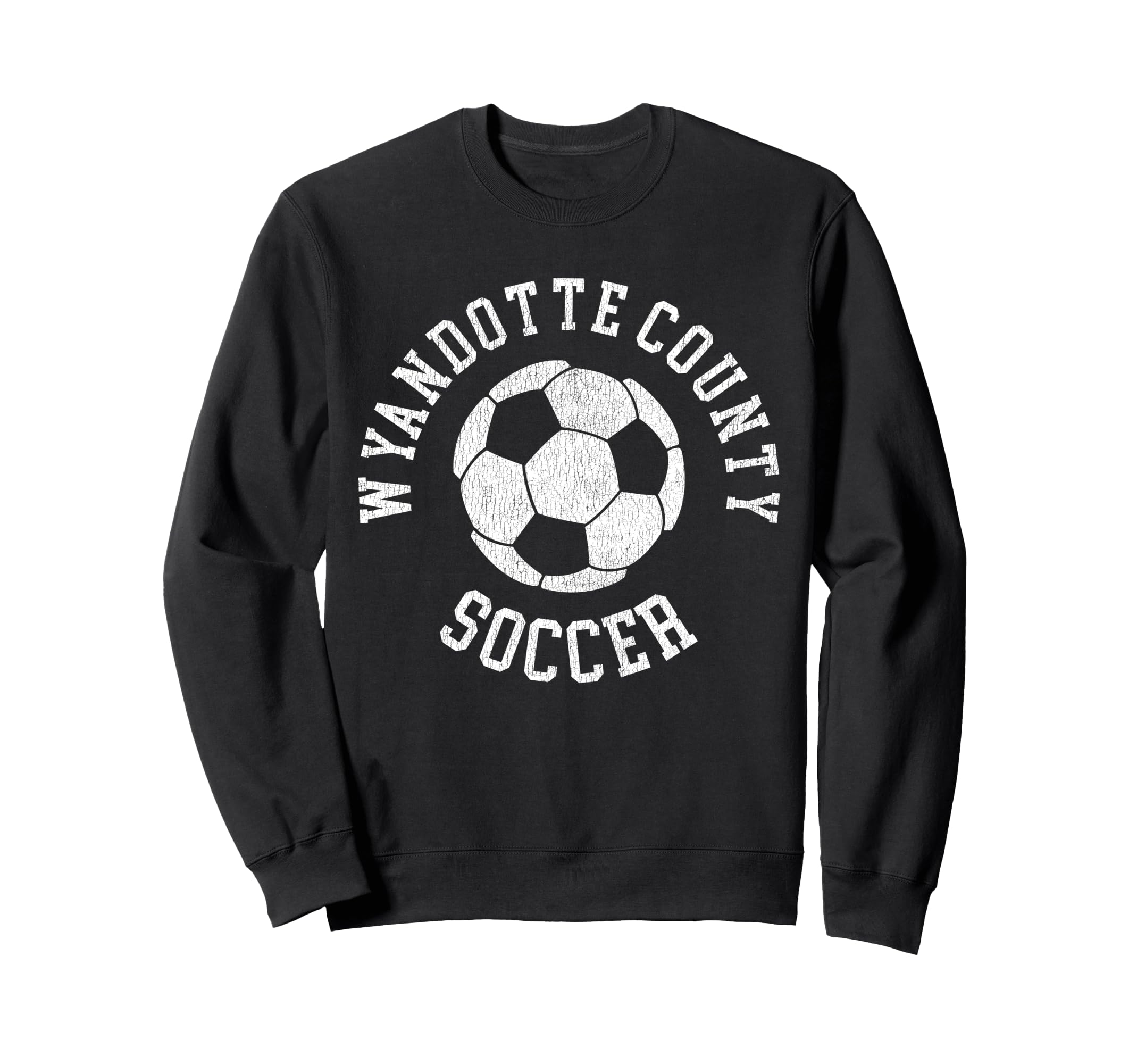 Wyandotte County Soccer Distressed Sweatshirt - Unique Graphic Men Women - T-Shirt, Sweatshirt, Hoodie