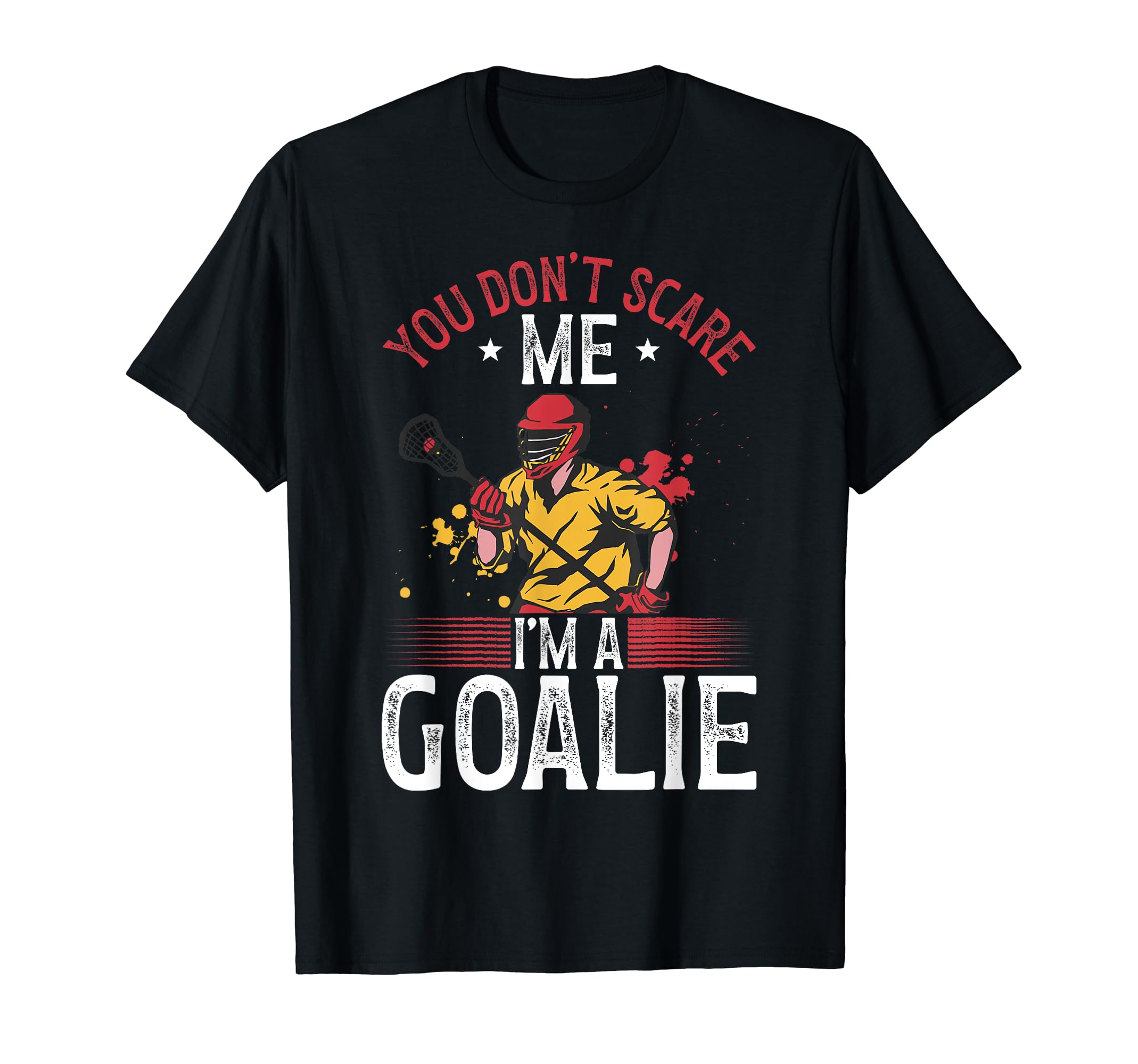 Lacrosse Goalie Lax Goalkeeper T-Shirt - Custom Art Print Men Women - T-Shirt, Sweatshirt, Hoodie