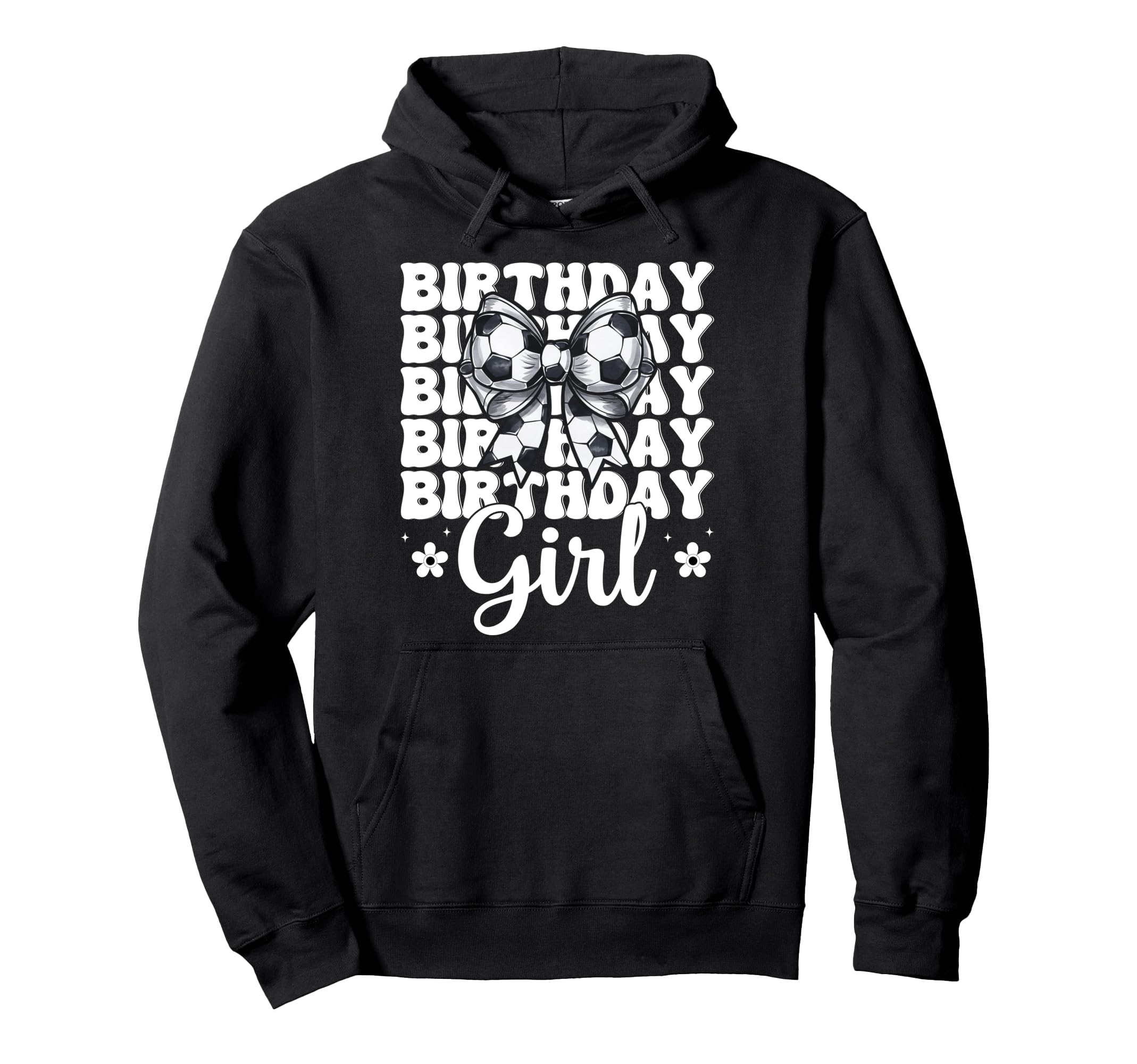 Birthday Soccer Coquette Bow Hoodie - Novelty Apparel Men Women - T-Shirt, Sweatshirt, Hoodie