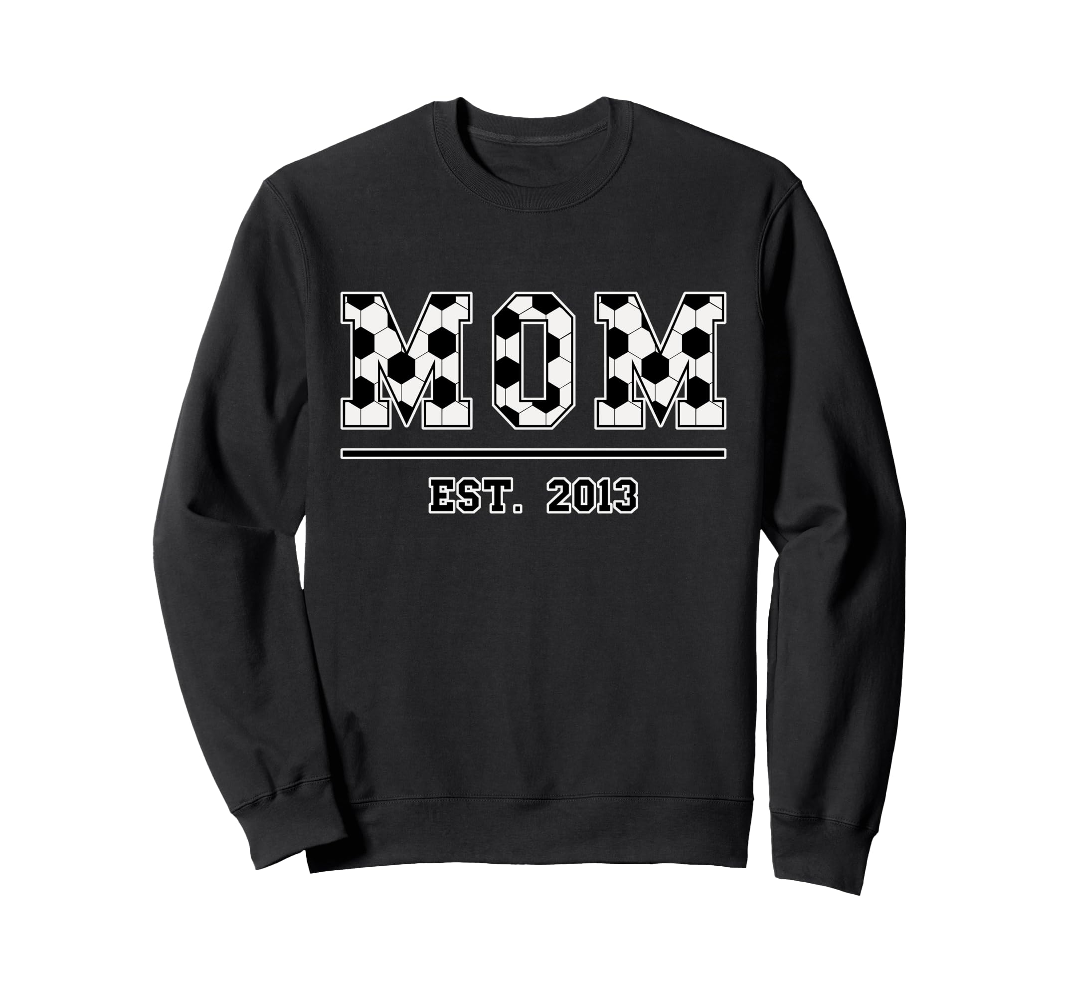Mom Est 2013 Funny Sports Year Sweatshirt - Unique Graphic for Adults - T-Shirt, Sweatshirt, Hoodie