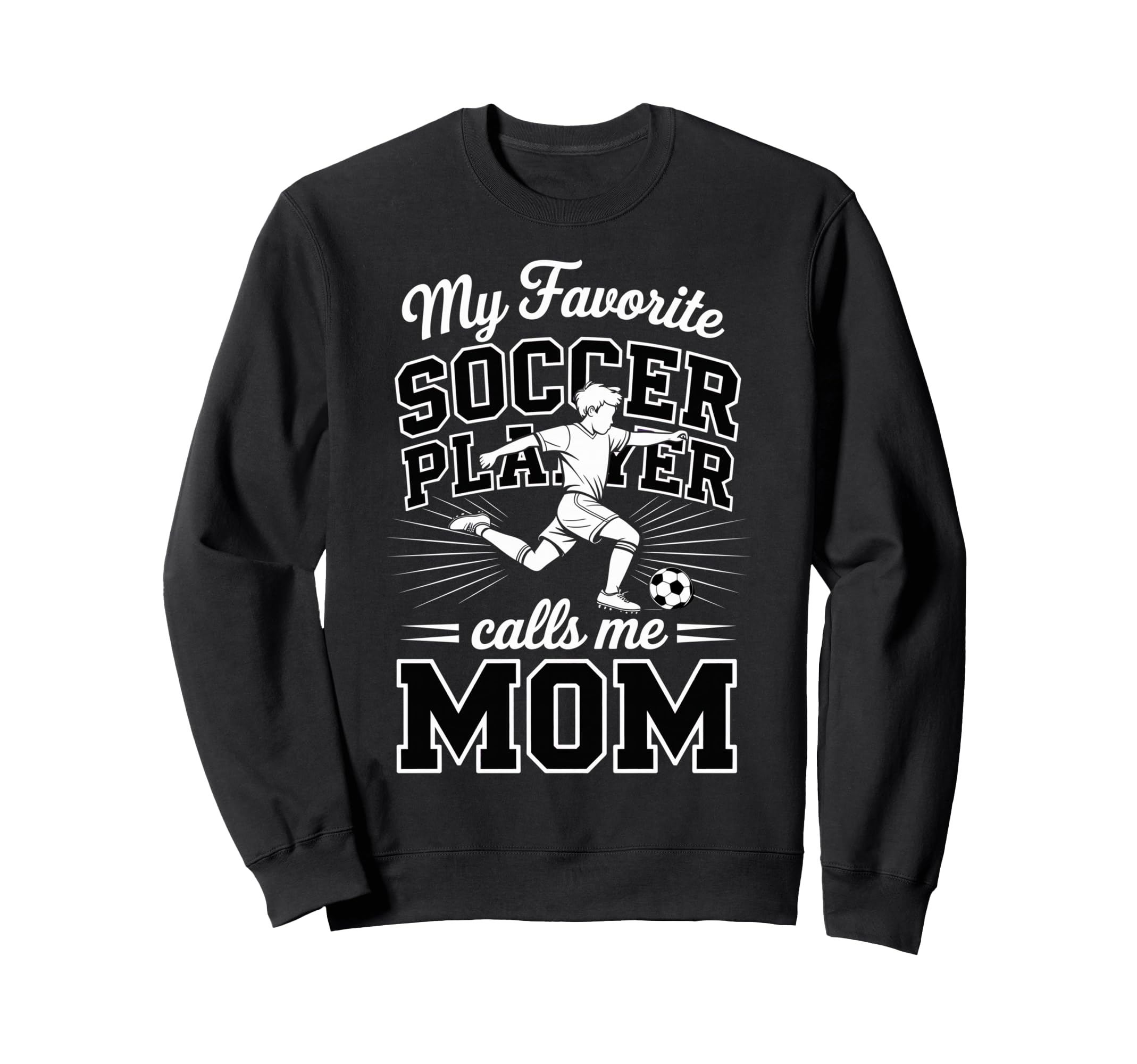 Soccer Mama Favorite Soccer Sweatshirt - Casual Everyday Wear Men Women - T-Shirt, Sweatshirt, Hoodie