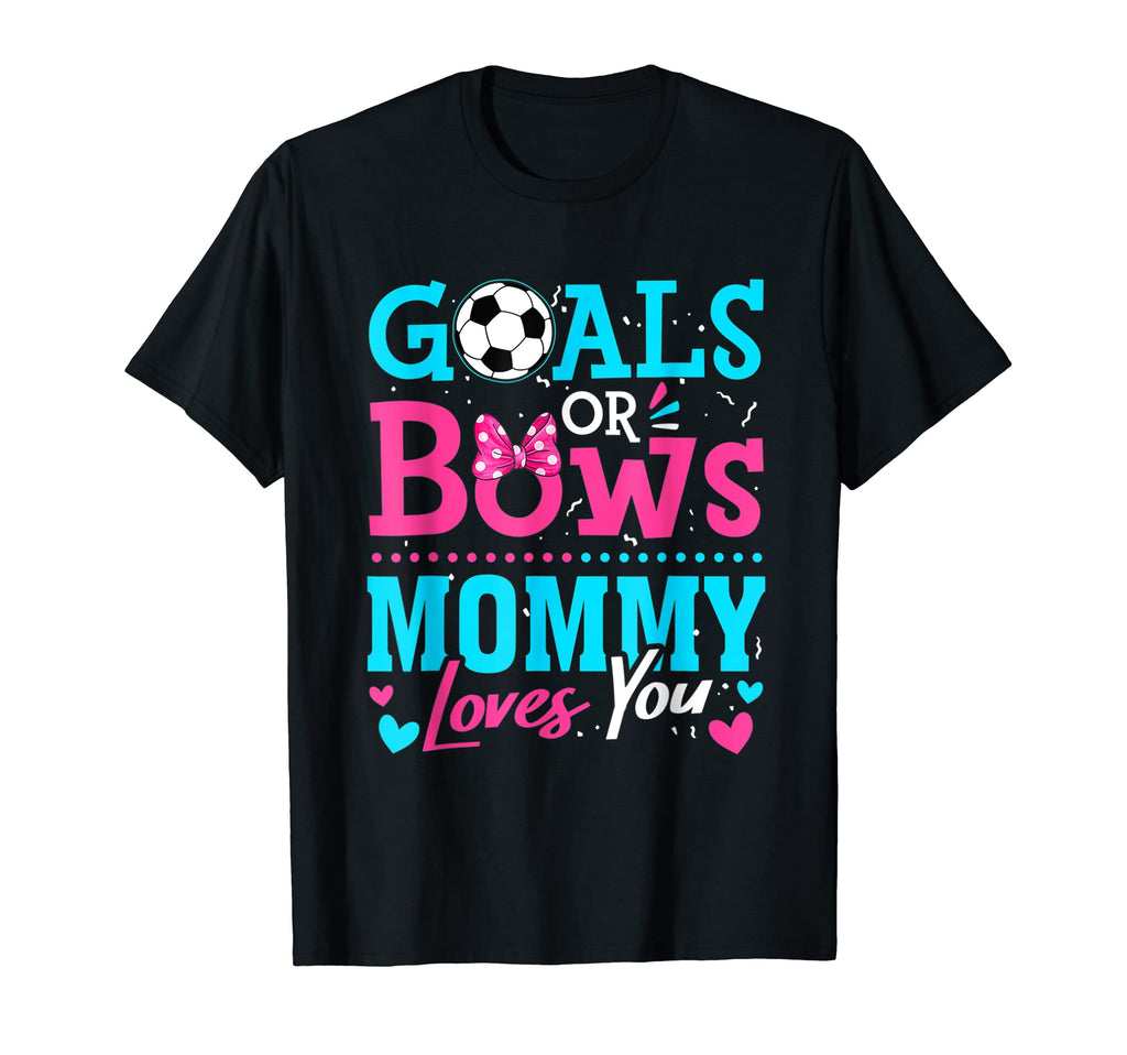 Gender Reveal Soccer Goals Or Bows Mommy T-Shirt - Minimalist Print Unisex - T-Shirt, Sweatshirt, Hoodie
