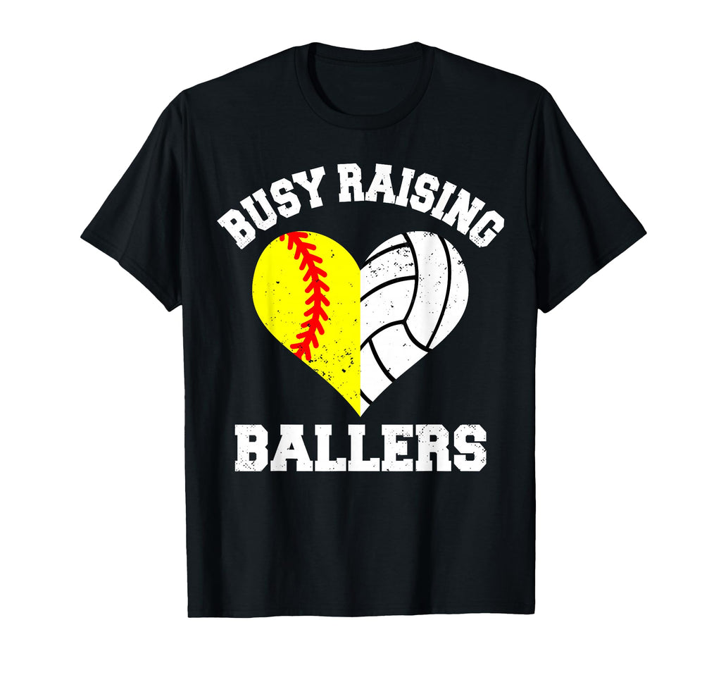 Busy Raising Ballers Softball Volleyball T-Shirt - Graphic Print Men Women - T-Shirt, Sweatshirt, Hoodie