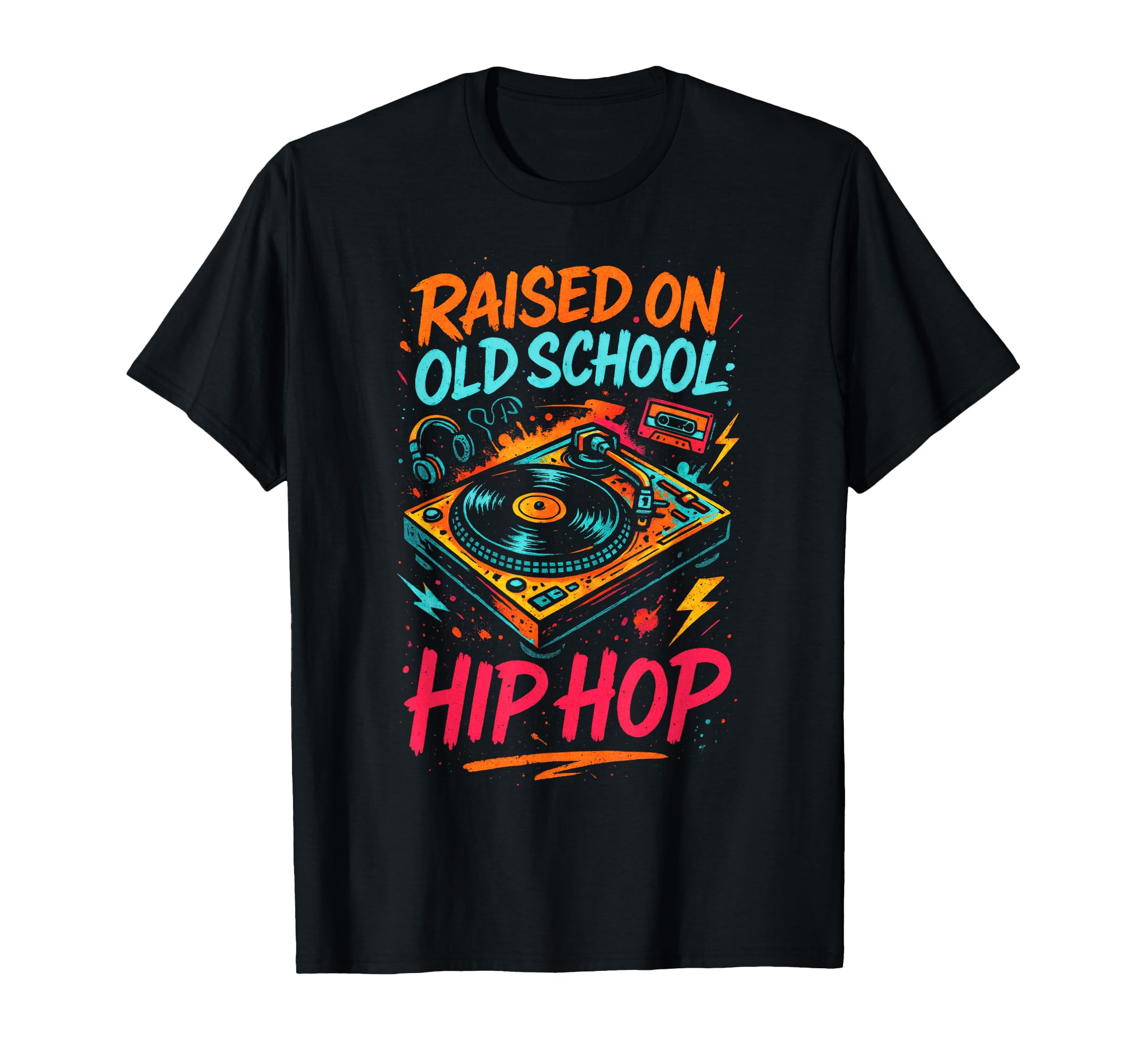 Raised Old School Hip Hop Hiphop Rapper T-Shirt - Graphic Print Unisex - T-Shirt, Sweatshirt, Hoodie