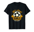 Lifes About Goals And Assists I T-Shirt - Fun Novelty Design for Adults - T-Shirt, Sweatshirt, Hoodie